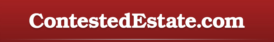New Jersey Probate Litigation Attorney :: New Jersey Contested Estate :: New Jersey Probate Law